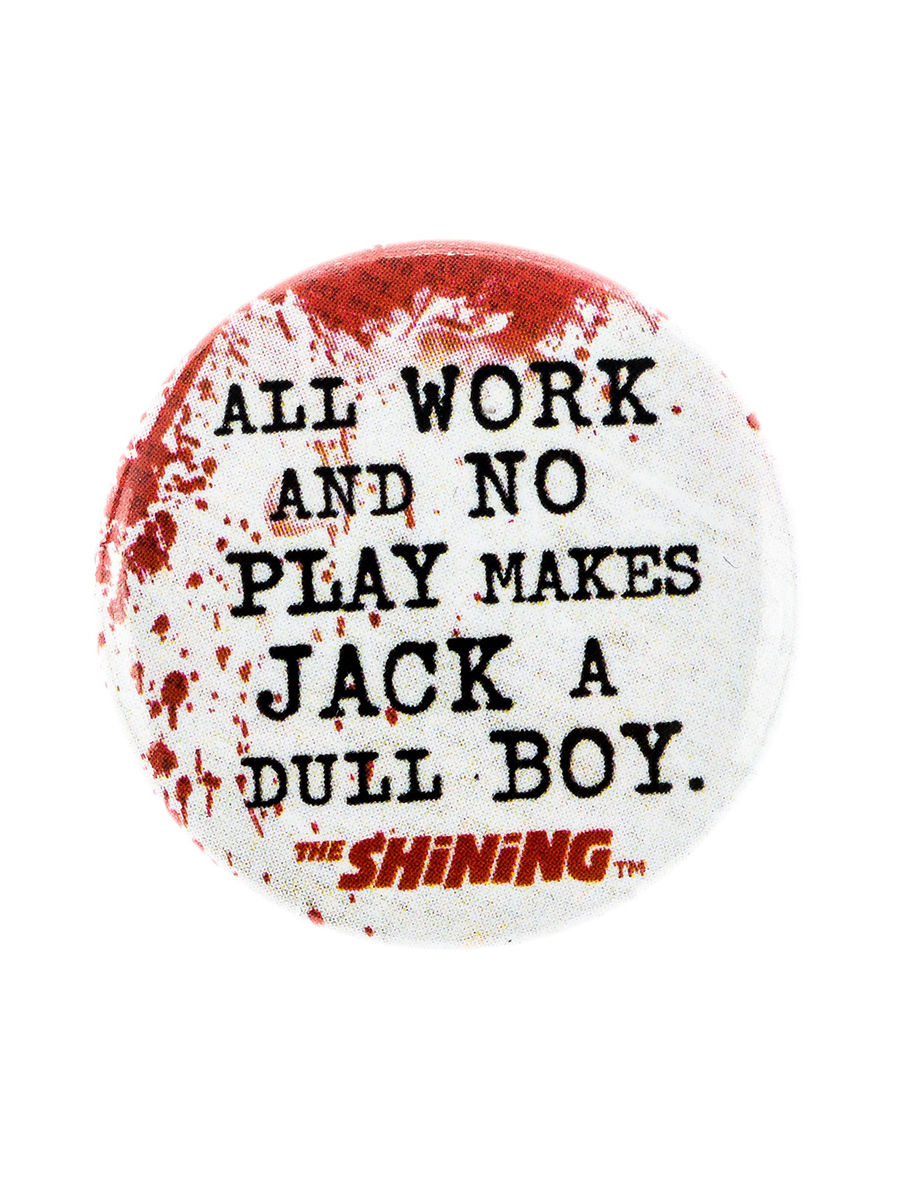 Значок The Shining (All Work And No Play)