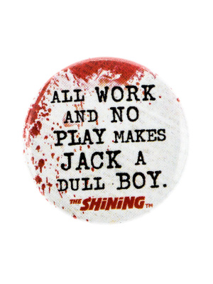 Значок The Shining (All Work And No Play)